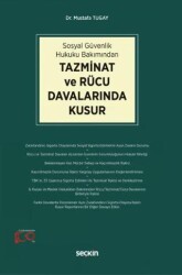 Sosyal Güvenlik Hukuku Bakımından Tazminat ve Rücu Davalarında Kusur - 1