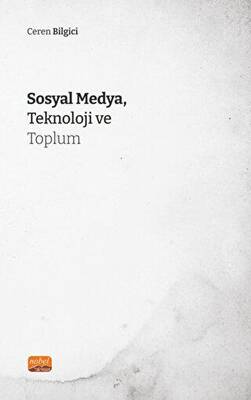 Sosyal Medya, Teknoloji ve Toplum - 1