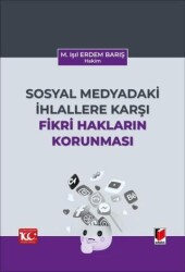 Sosyal Medyadaki İhlallere Karşı Fikri Hakların Korunması - 1