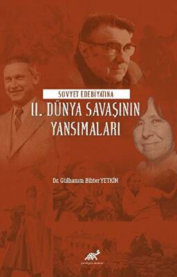 Sovyet Edebiyatına II. Dünya Savaşının Yansımaları - 1