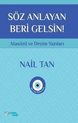 Söz Anlayan Beri Gelsin! - 1