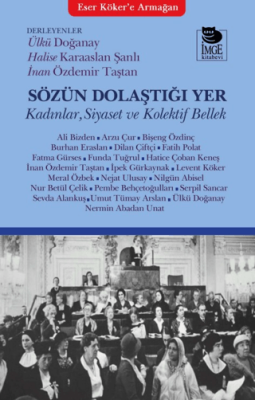 Sözün Dolaştığı Yer - 1