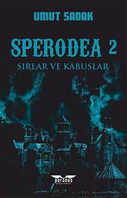 Sperodea - Sırlar ve Kabuslar - 1