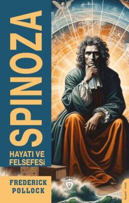 Spinoza Hayatı ve Felsefesi - 1