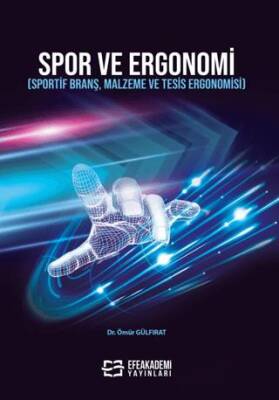 Spor Ve Ergonomi Sportif Branş, Malzeme Ve Tesis Ergonomisi - 1