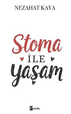 Stoma ile Yaşam - 1