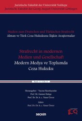 Strafrecht in modernen Medien und Gesellschaft - Modern Medya ve Toplumda Ceza Hukuku - 1