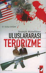 Stratejik Müttefikten Uluslararası Terörizme - 1