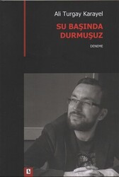 Su Başında Durmuşuz - 1