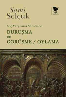 Suç Yargılama Sürecinde Duruşma ve Görüşme - Oylama - 1