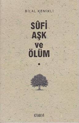 Sufi Aşk ve Ölüm - 1