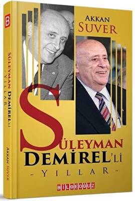 Süleyman Demirel’li Yıllar - 1