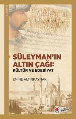 Süleyman’ın Altın Çağı: Kültür ve Edebiyat - 1