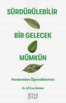 Sürdürülebilir Bir Gelecek Mümkün - 1