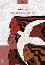 Susarak Konuşanlar - 1