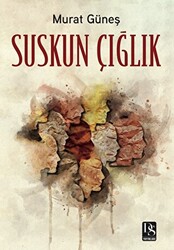 Suskun Çığlık - 1