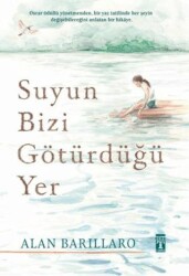 Suyun Bizi Götürdüğü Yer - 1