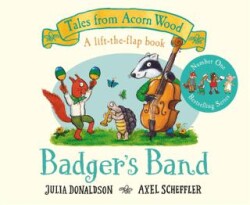 Tales From Acorn Wood: Badger`s Band - 1