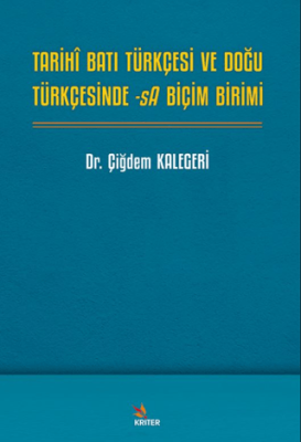 Tarihî Batı Türkçesi ve Doğu Türkçesinde -sA Biçim Birimi - 1