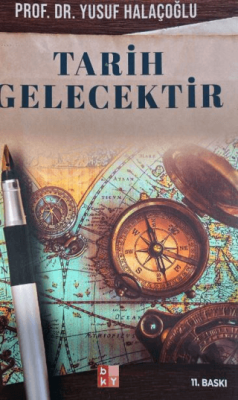 Tarih Gelecektir - 1