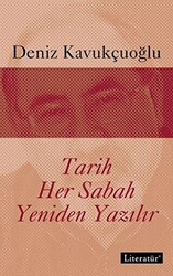 Tarih Her Sabah Yeniden Yazılır - 1