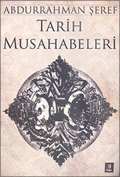 Tarih Musahabeleri - 1