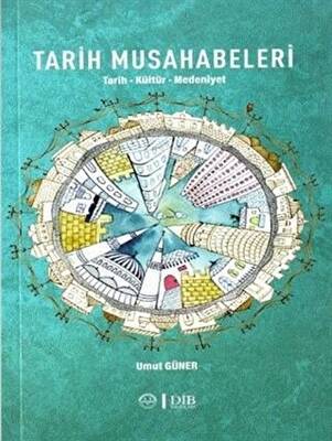 Tarih Musahabeleri - 1