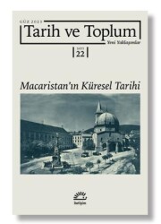 Tarih ve Toplum Yeni Yaklaşımlar Sayı 22 - 1