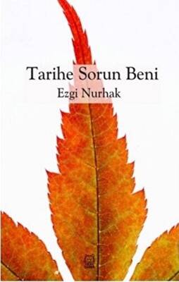 Tarihe Sorun Beni - 1