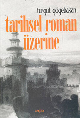 Tarihsel Roman Üzerine - 1