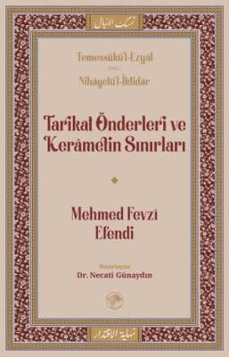 Tarikat Önderleri ve Kerametin Sınırları - 1