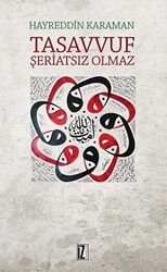 Tasavvuf Şeriatsiz Olmaz - 1