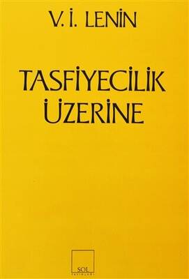 Tasfiyecilik Üzerine - 1