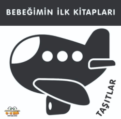 Taşıtlar - Bebeğimin İlk Kitapları - 1