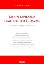 Taşkın Yapılarda Temliken Tescil Davası - 1