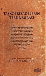 Taşköprizadelerin Tefsir Mirası - 1