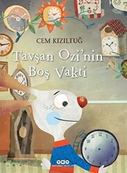 Tavşan Ozi’nin Boş Vakti - 1