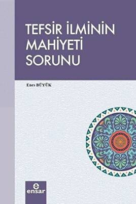 Tefsir İlminin Mahiyeti Sorunu - 1