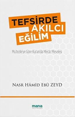 Tefsirde Akılcı Eğilim - 1