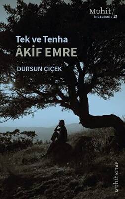 Tek ve Tenha Akif Emre - 1