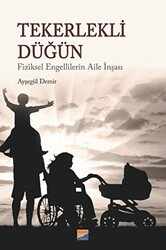 Tekerlekli Düğün - 1