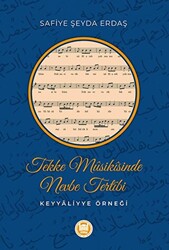 Tekke Musikisinde Nevbe Tertibi Keyyaliyye Örneği - 1