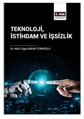 Teknoloji İstihdam ve İşsizlik - 1