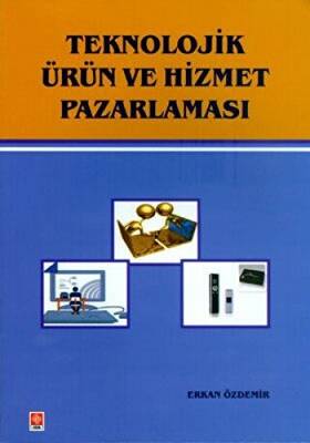 Teknolojik Ürün ve Hizmet Pazarlaması - 1