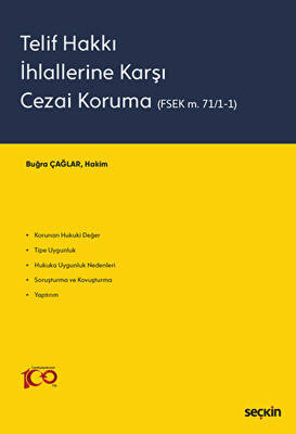 Telif Hakkı İhlallerine Karşı Cezai Koruma FSEK m. 71-1–1 - 1