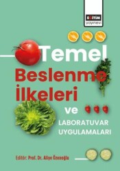 Temel Beslenme İlkeleri ve Laboratuvar Uygulamaları - 1