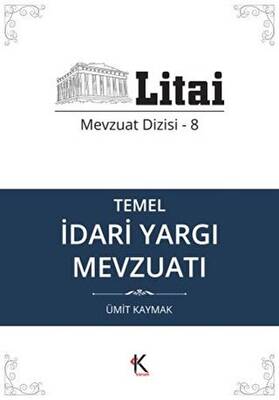 Temel İdari Yargı Mevzuatı - 1