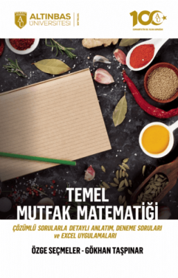 Temel Mutfak Matematiği Çözümlü Sorularla Detaylı Anlatım, Deneme Soruları ve Excel Uygulamaları - 1