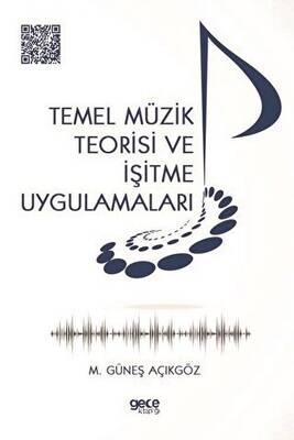 Temel Müzik Teorisi ve İşitme Uygulamaları - 1