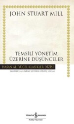 Temsili Yönetim Üzerine Düşünceler - 1